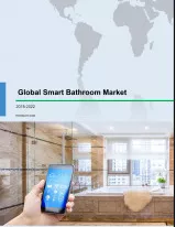 Global Smart Bathroom Market 2018-2022